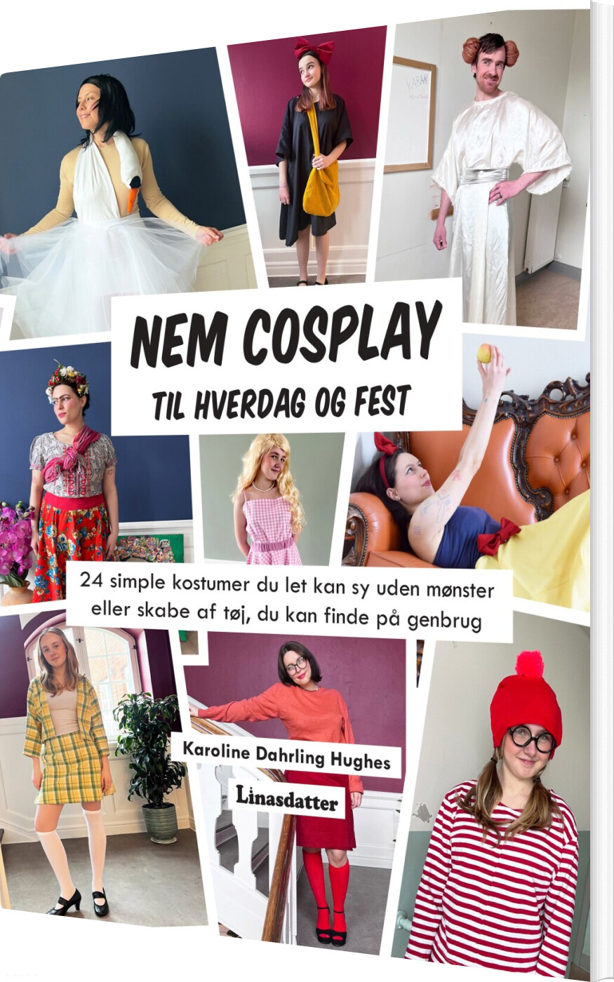 Nem Cosplay Til Hverdag Og Fest - Karoline Dahrling Hughes - Bog