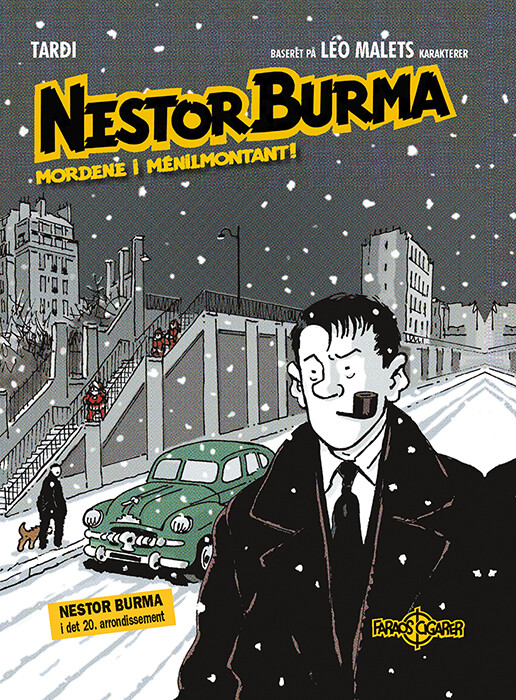 Nestor Burma: Mordene I Ménilmontant! - Jacques Tardi - Bog