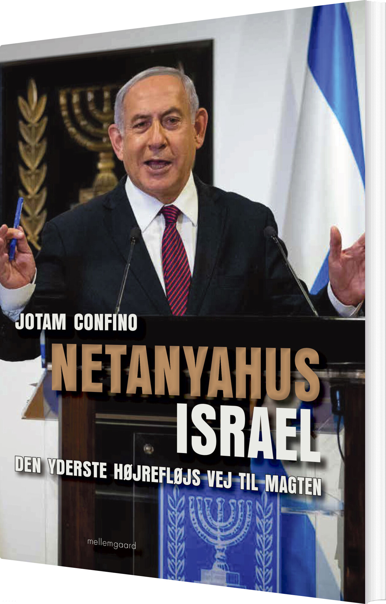 Netanyahus Israel - Jotam Confino - Bog