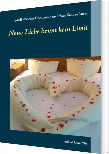 Billede af Neue Liebe Kennt Kein Limit - Hjørdi Winther Christensen - Tysk Bog