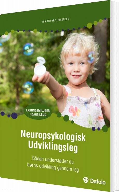 Billede af Neuropsykologisk Udviklingsleg - Tea Thyrre Sørensen - Bog