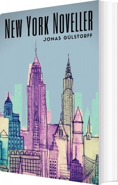Billede af New York Noveller - Jonas Gülstorff - Bog