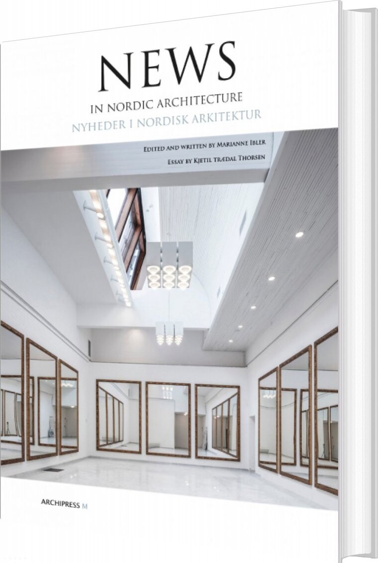 News In Nordic Architecture - Marianne Ibler - Bog
