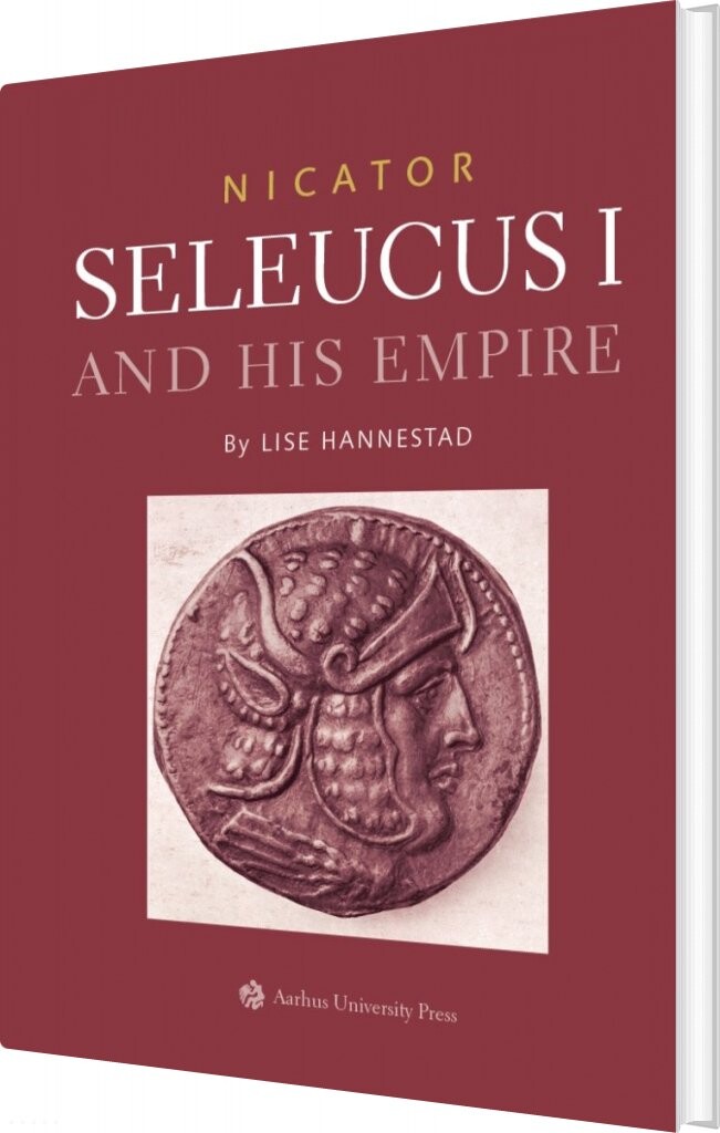 Billede af Nicator - Seleucus I And His Empire - Lise Hannestad - English Book