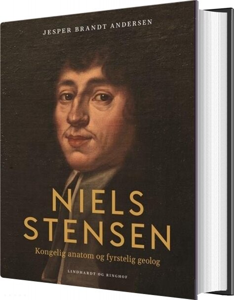 Billede af Niels Stensen. Kongelig Anatom Og Fyrstelig Geolog - Jesper Brandt Andersen - Bog