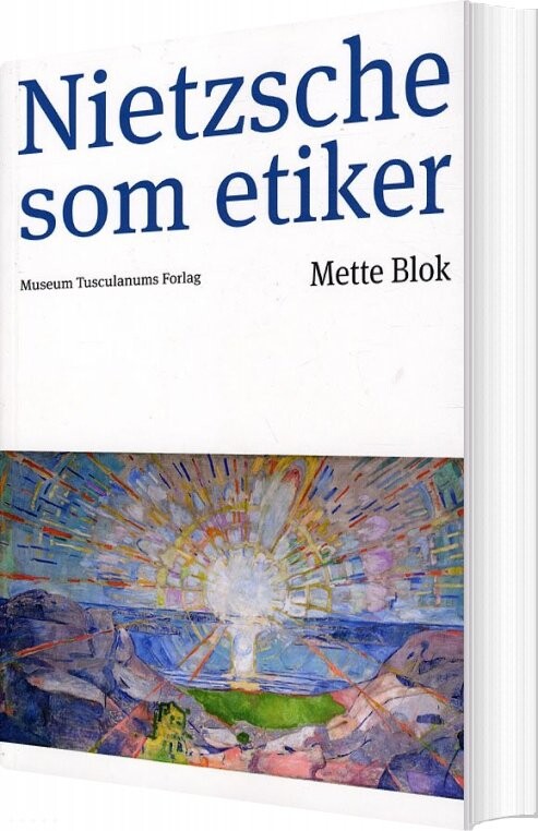 Billede af Nietzsche Som Etiker - Mette Blok - Bog