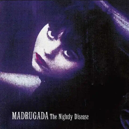 Madrugada - Nightly Disease - CD