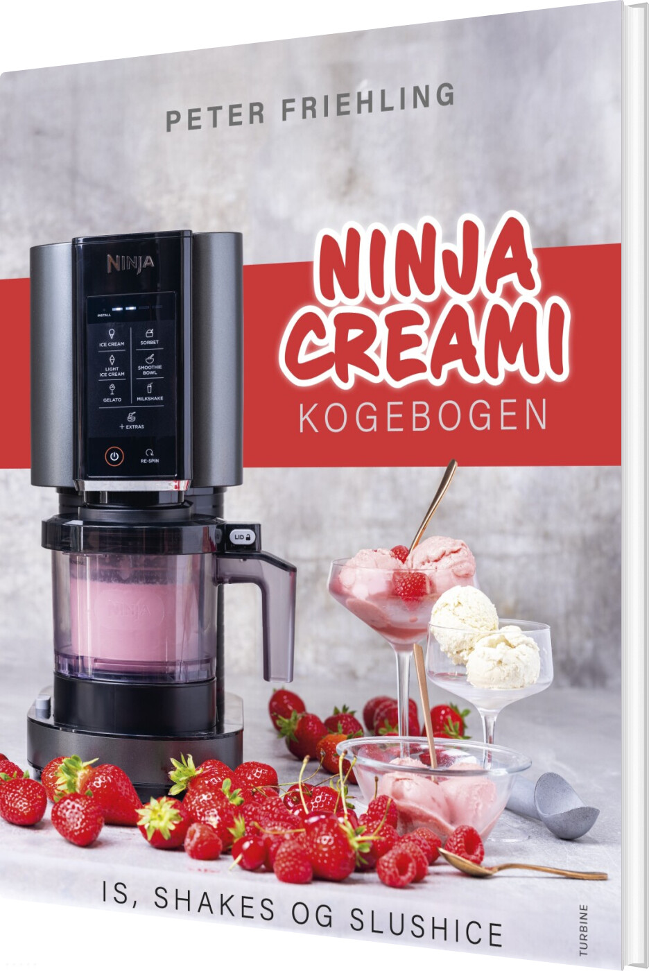 Ninja Creami-kogebogen - Peter Friehling - Bog