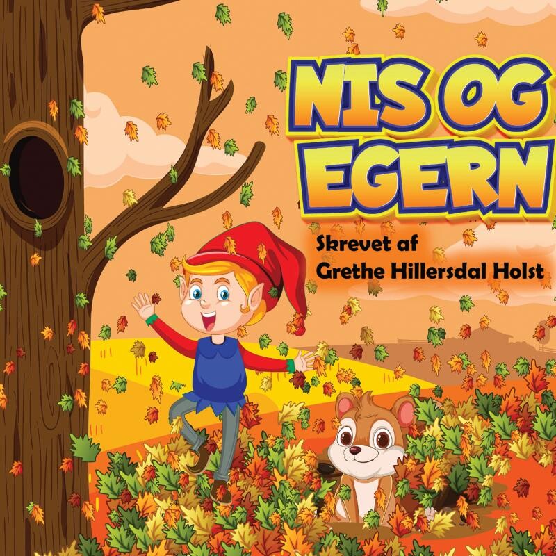 Billede af Nis Og Egern - Grethe Hillersdal Holst - Bog