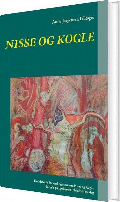 Billede af Nisse Og Kogle - Anne Jørgensen Lilleager - Bog