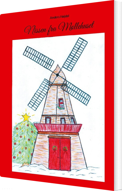 Nissen Fra Møllehuset - Anders Højdal - Bog