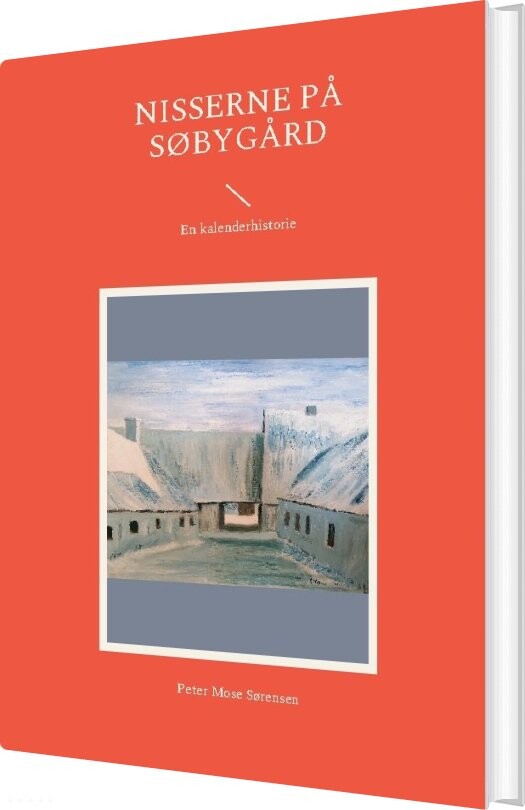 Billede af Nisserne På Søbygård - Peter Mose Sørensen - Bog