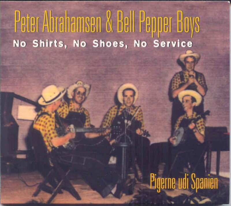 Peter Abrahamsen - No Shirts, No Shoes, No Service - CD