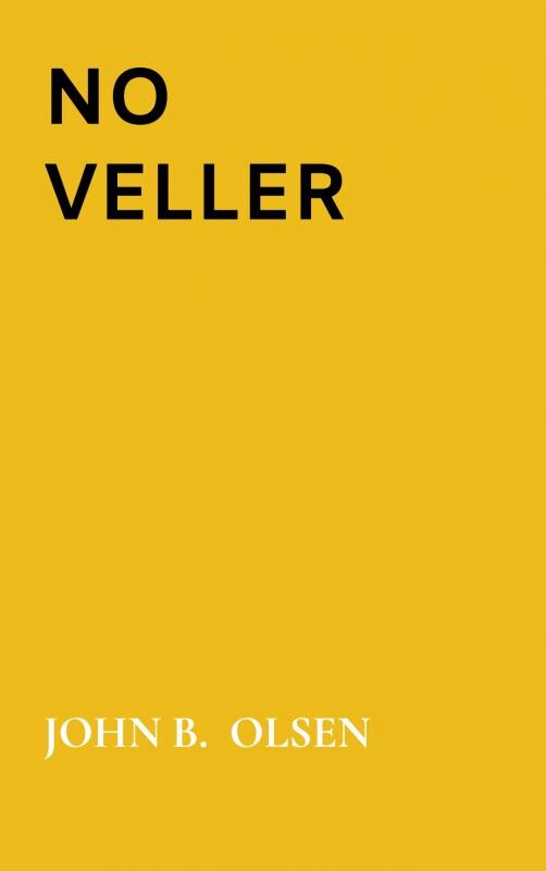 No Veller - John B. Olsen - Bog