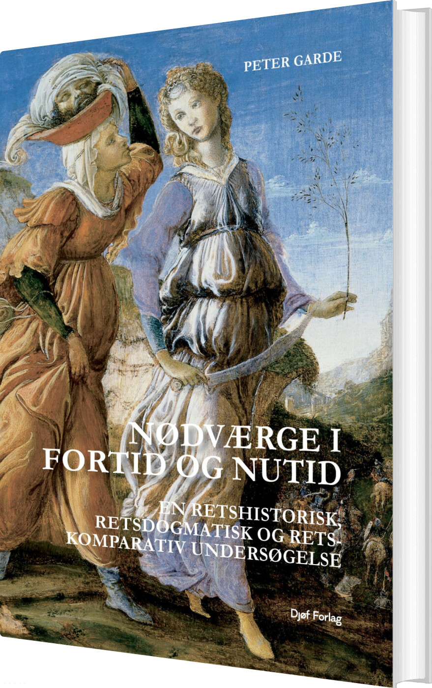 Nødværge I Fortid Og Nutid - Peter Garde - Bog
