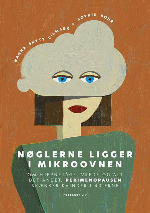Nøglerne Ligger I Mikroovnen - Nanna Skytt Pilmark - Bog