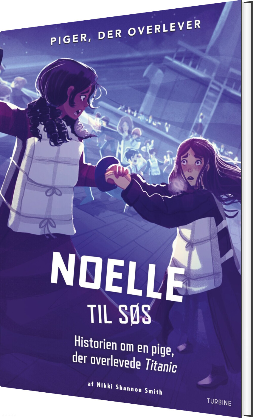 Billede af Noelle Til Søs - Historien Om En Pige, Der Overlevede Titanic - Nikki Shannon Smith - Bog