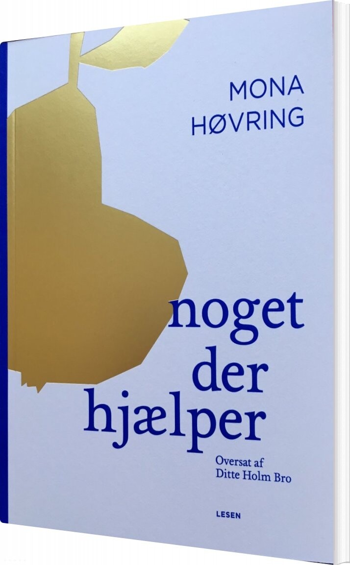 Billede af Noget Der Hjælper - Mona Høvring - Bog