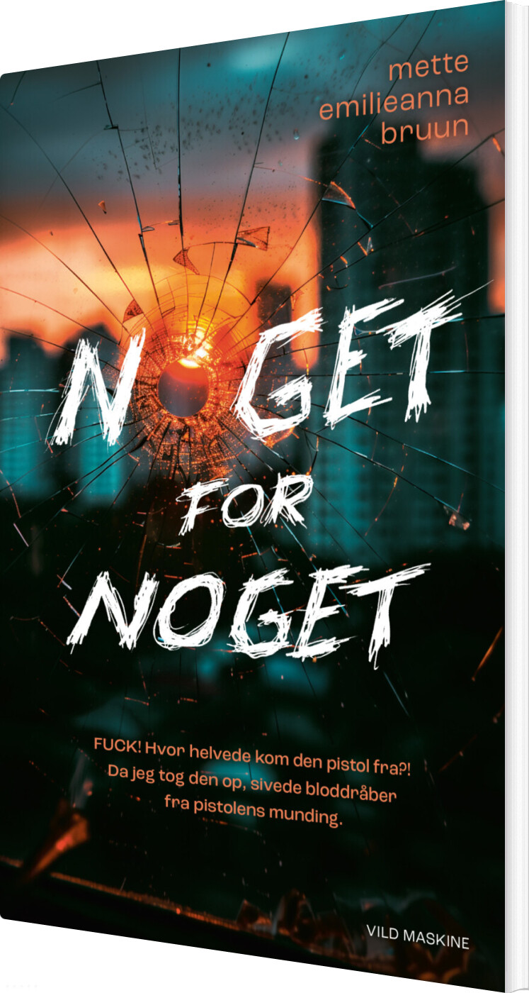 Noget For Noget - Mette Emilieanna Bruun - Bog