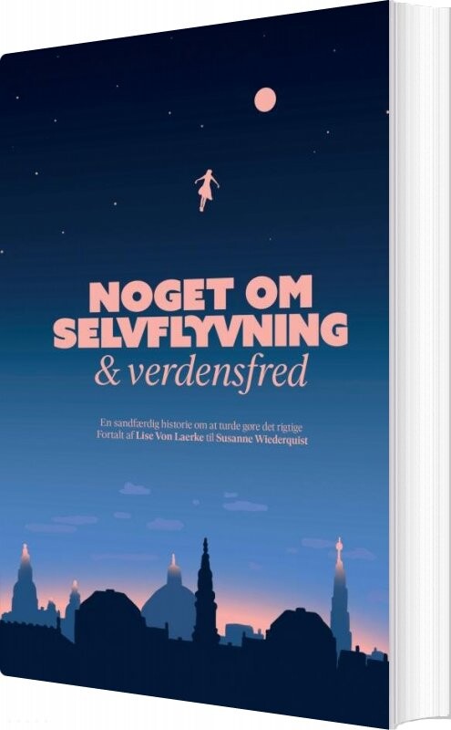 Billede af Noget Om Selvflyvning Og Verdensfred - Susanne Wiederquist - Bog