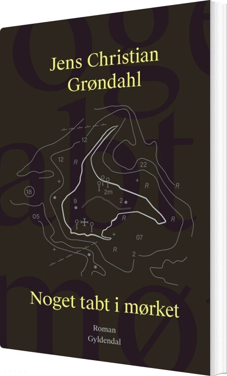 Billede af Noget Tabt I Mørket - Jens Christian Grøndahl - Bog