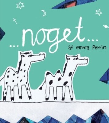 Noget – Emma Perrin – Bog