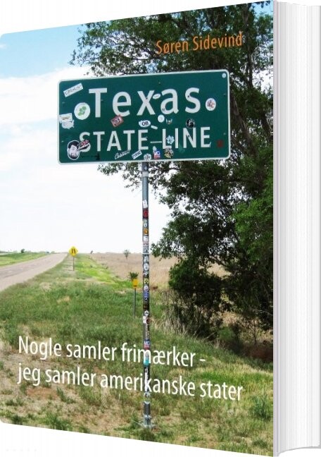 Nogle Samler Frimærker - Jeg Samler Amerikanske Stater - Søren Sidevind - Bog