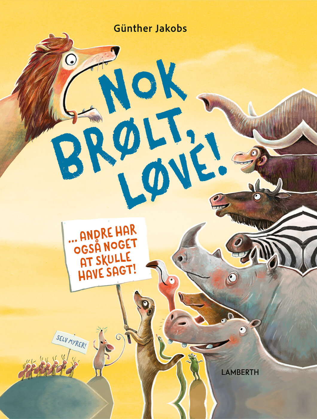 Nok Brølt, Løve! - Günther Jakobs - Bog
