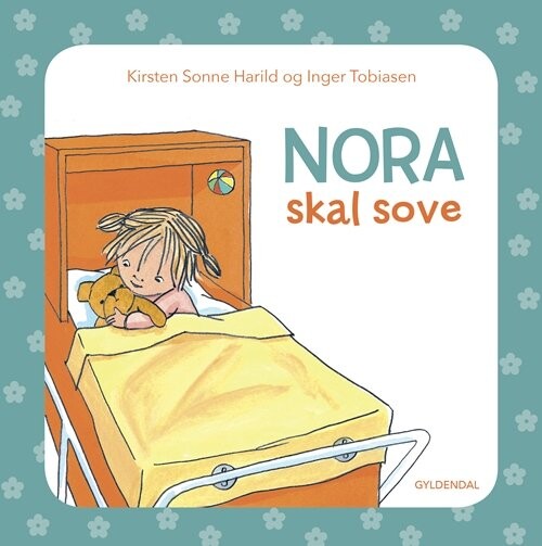 Nora Skal Sove - Kirsten Sonne Harild - Bog