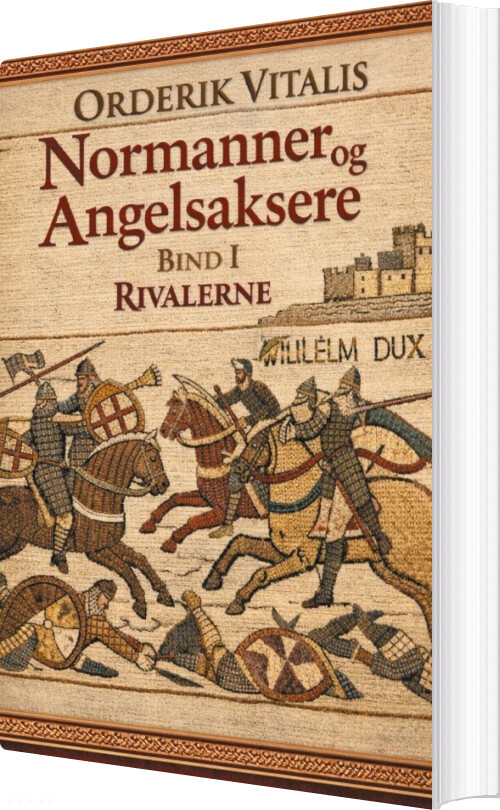 Normanner Og Angelsaksere Bind I - Orderik Vitalis - Bog