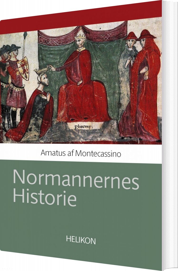 Normannernes Historie - Amatus Af Montecassino - Bog
