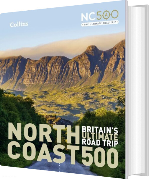 North Coast 500: Britain's Ultimate Road Trip Official Guide - English book
