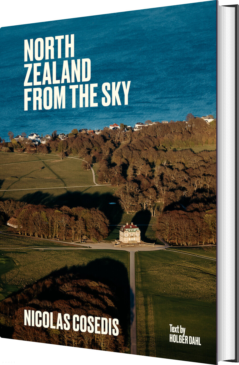 Billede af North Zealand From The Sky - Nicolas Cosedis - English Book