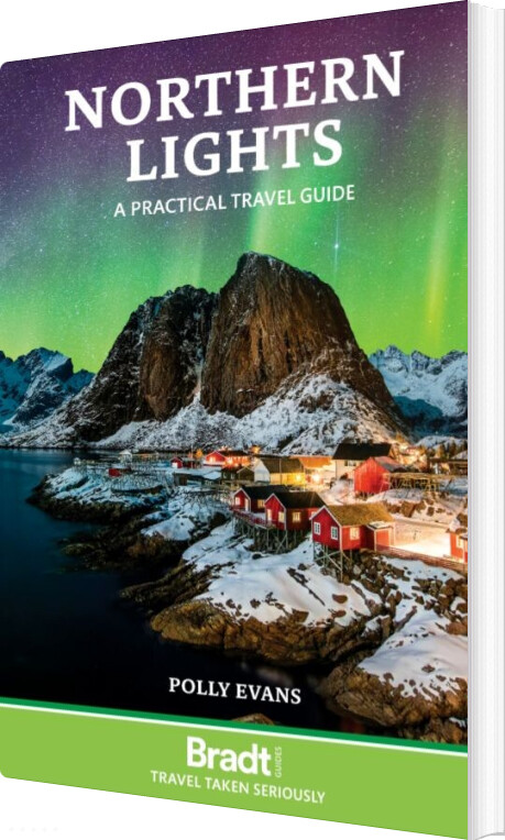 Billede af Northern Lights: A Practical Travel Guide - Bradt Publications - English Book