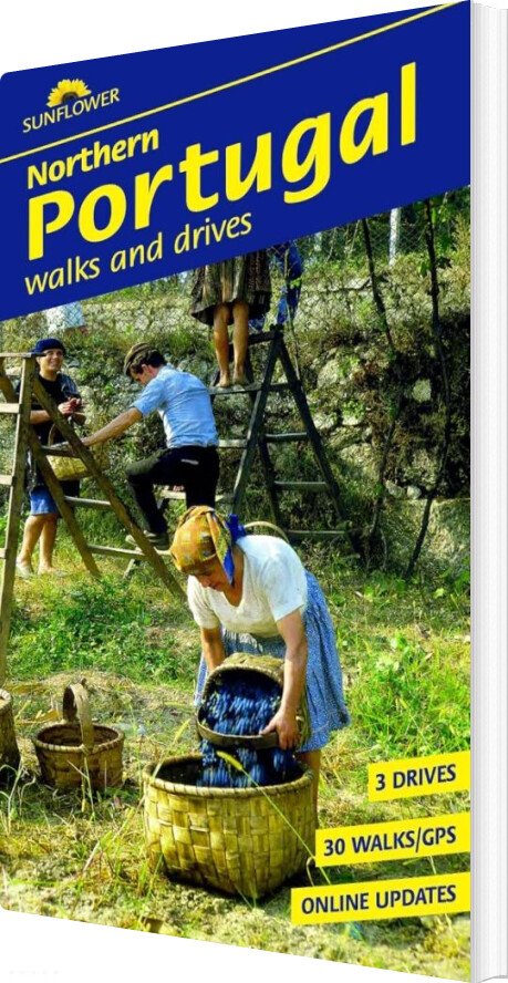Northern Portugal Sunflower Walking Guide: 30 Long And Short Walks And 3 Car Tours - English book