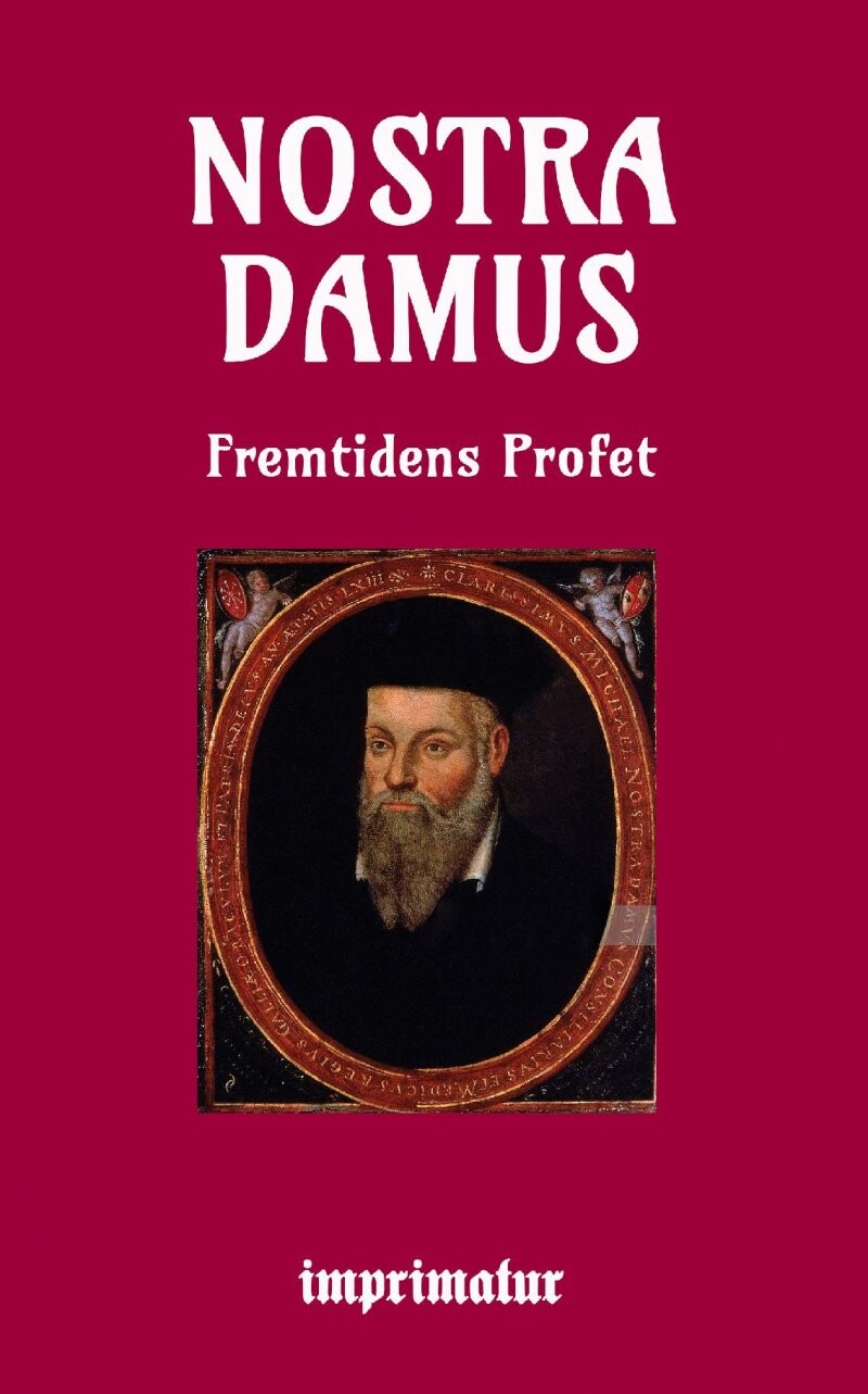 Billede af Nostradamus Fremtidens Profet - Peter Eliot Juhl - Bog