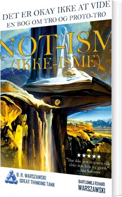 Not-ism - Ikke-isme - Bartlomiej Rohard Warszawski - Bog