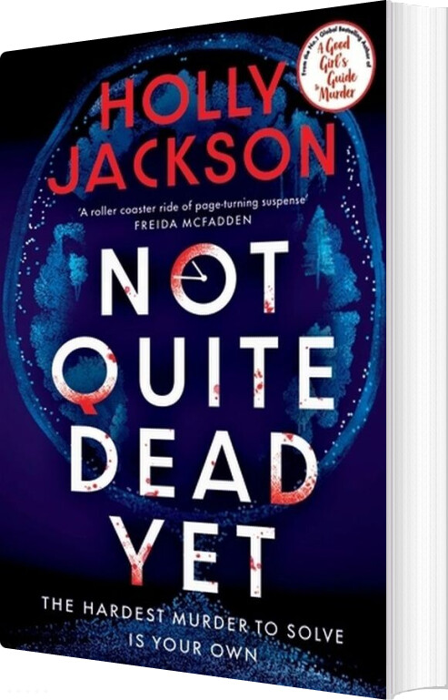 Not Quite Dead Yet - Holly Jackson - English Book
