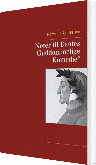 Billede af Noter Til Dantes "guddommelige Komedie" - Normann Aa. Nielsen - Bog