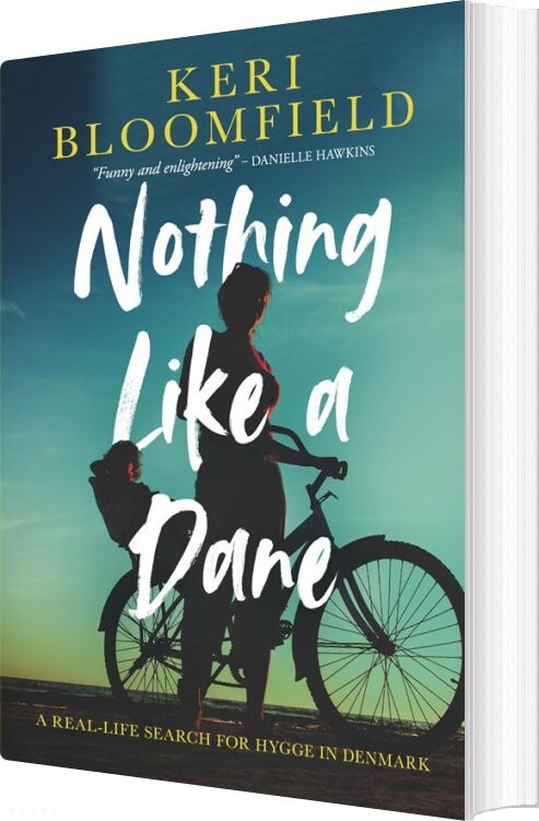 Billede af Nothing Like A Dane - Keri Bloomfield - English Book