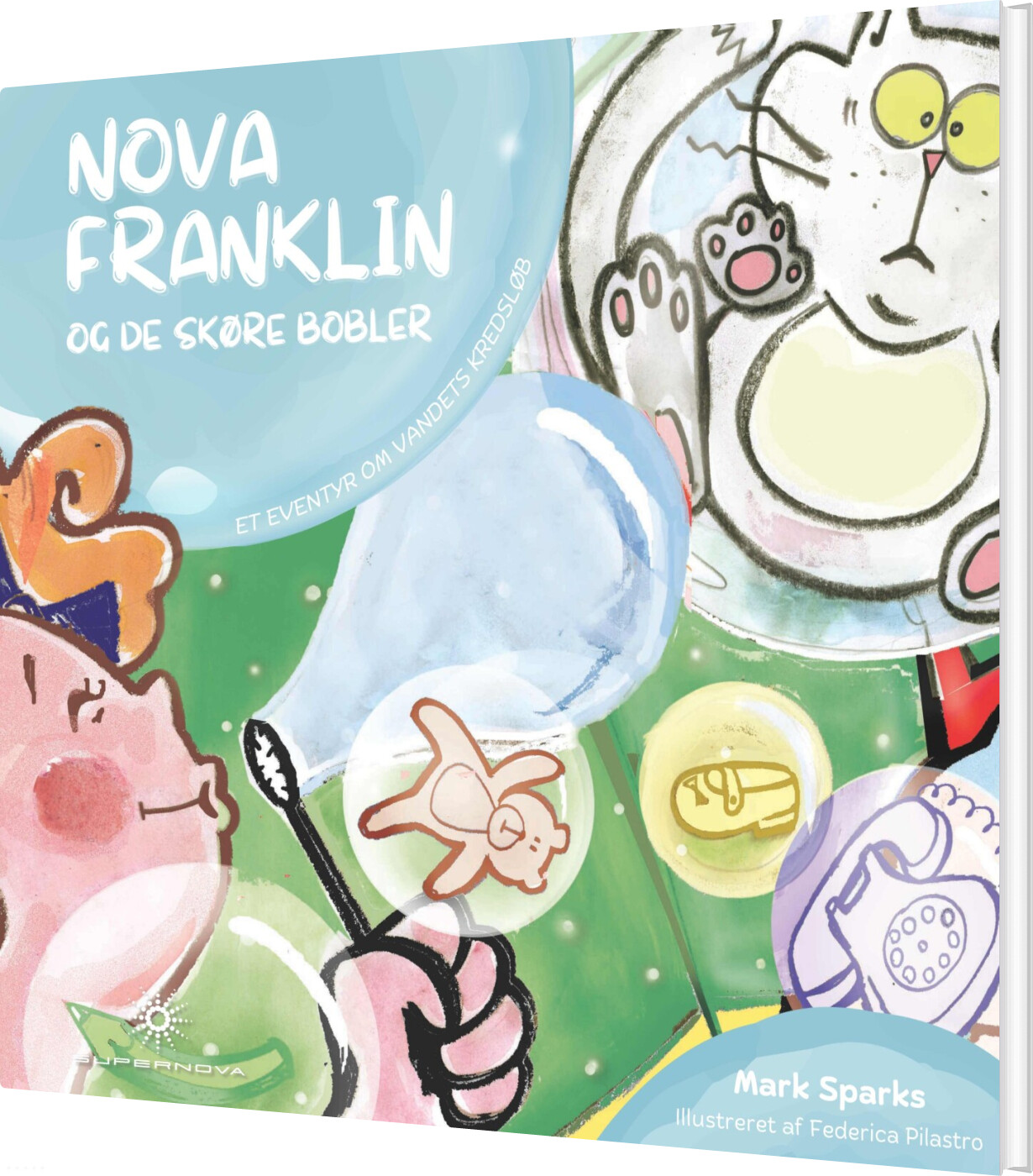 Nova Franklin Og De Skøre Bobler - Mark Sparks - Bog