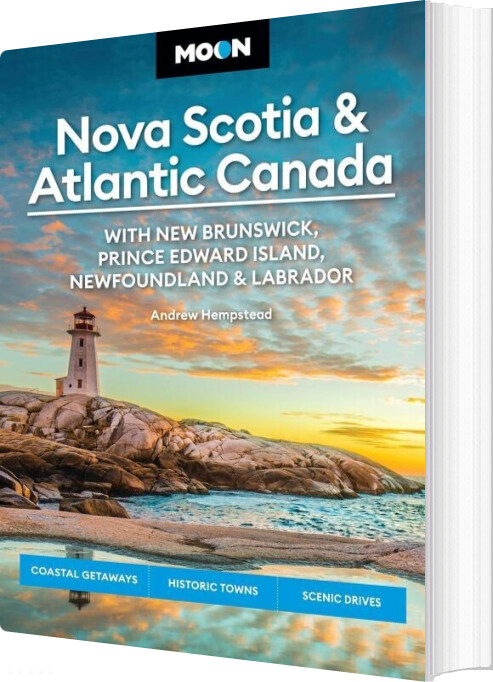 Nova Scotia & Atlantic Canada: With New Brunswick, Prince Edward Island, Newfoundland - Andrew Hempstead - English Book