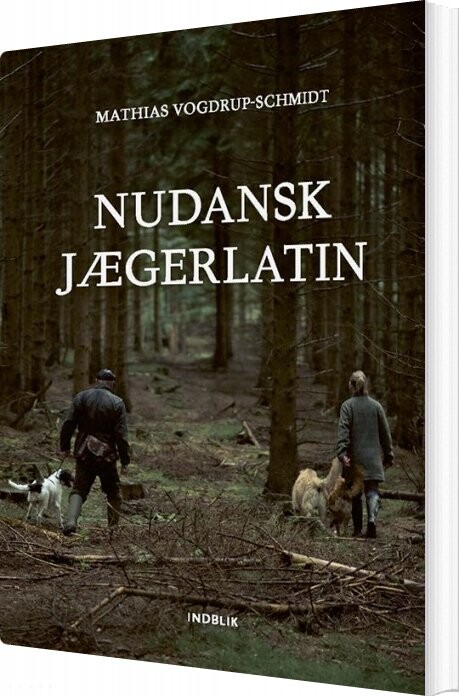 Billede af Nudansk Jægerlatin - Mathias Vogdrup-schmidt - Bog