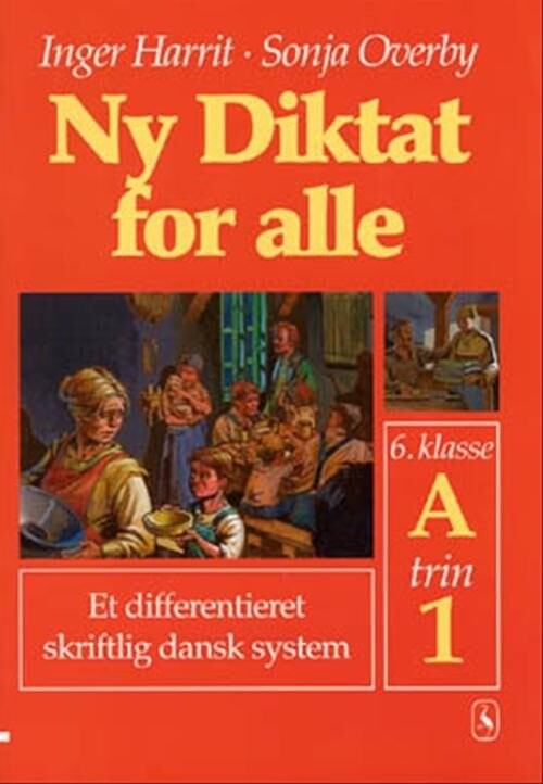 Ny Diktat For Alle 6. Klasse - Sonja Overby - Bog