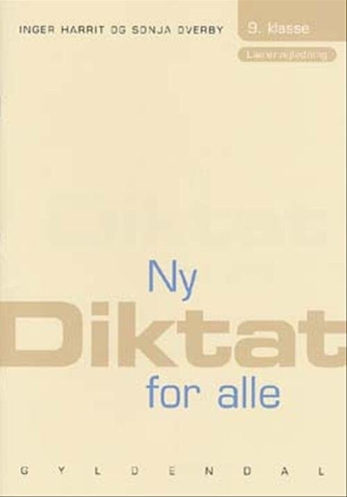 Ny Diktat For Alle 9. Klasse - Sonja Overby - Bog