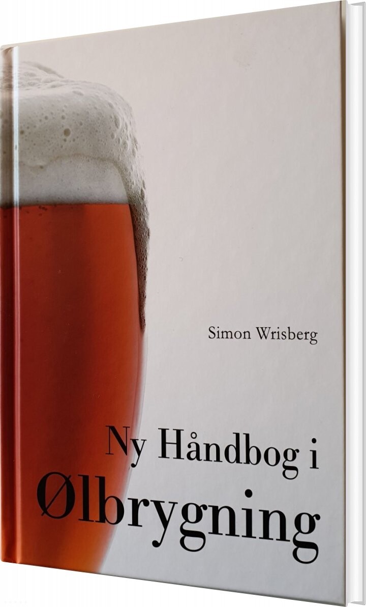 Ny Håndbog I ølbrygning - Simon Wrisberg - Bog