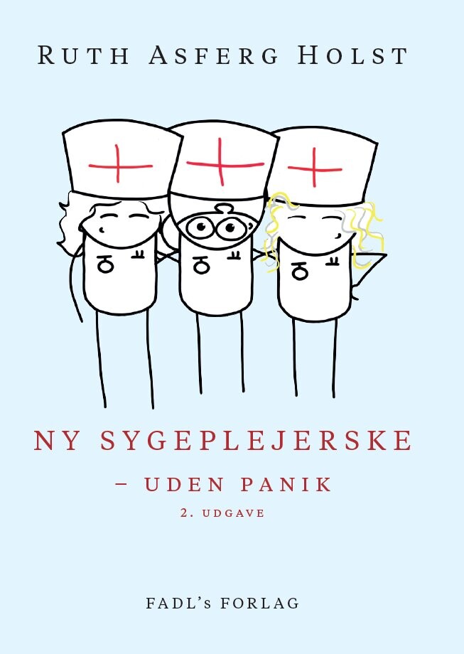 Ny Sygeplejerske 2. Udg - Ruth Asferg Holst - Bog