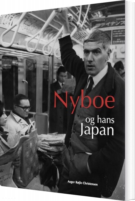 Billede af Nyboe Og Hans Japan - Asger Røjle Christensen - Bog