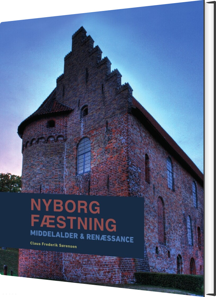 Nyborg Fæstning - Claus Frederik Sørensen - Bog