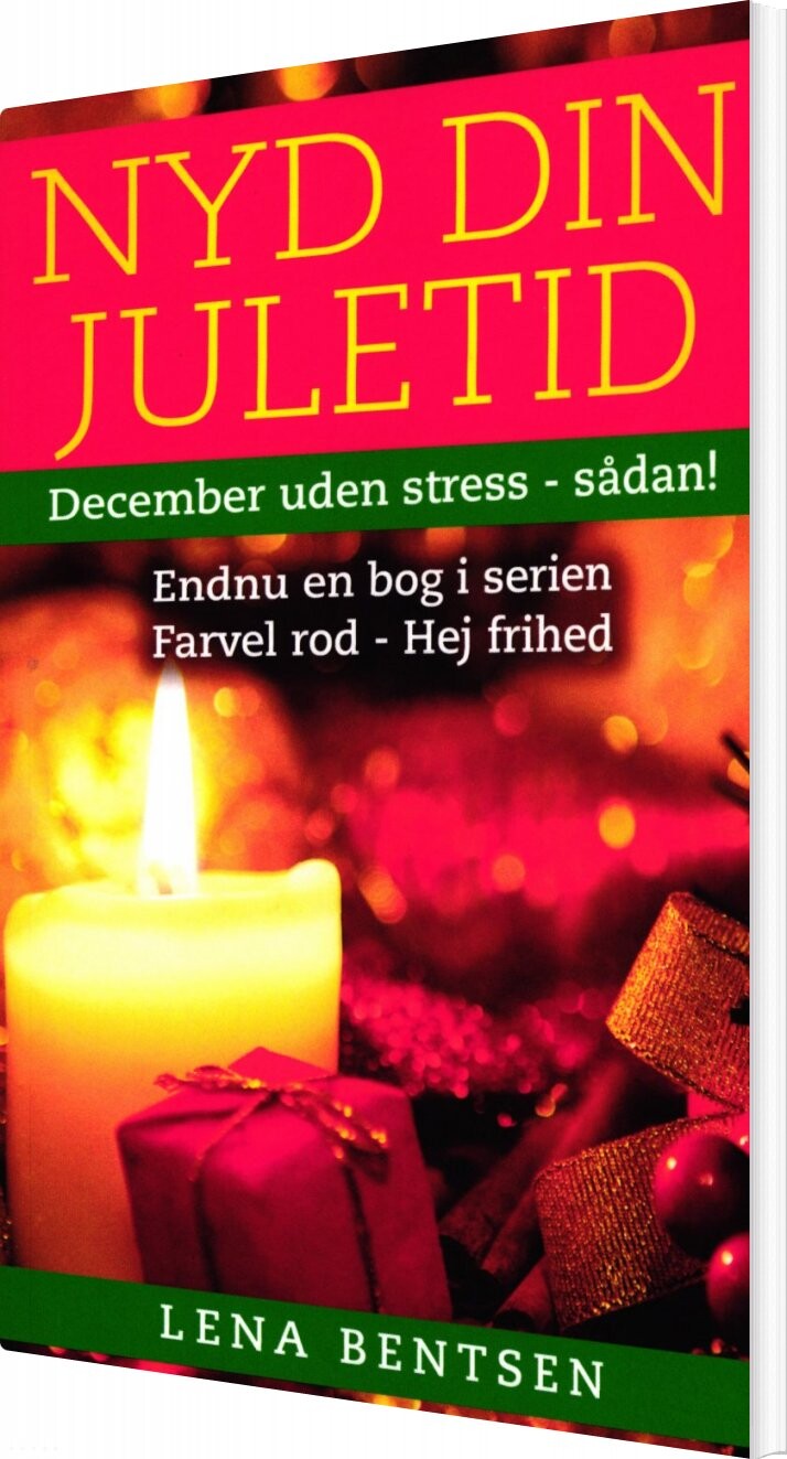 Billede af Nyd Din Juletid - Lena Bentsen - Bog